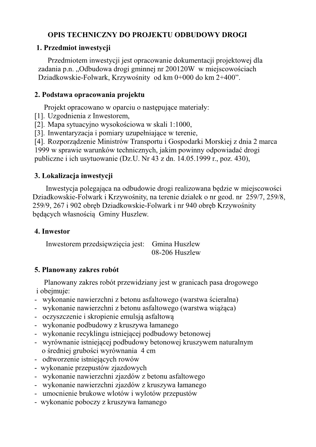 Opis Techniczny Do Projektu Odbudowy Drogi 1