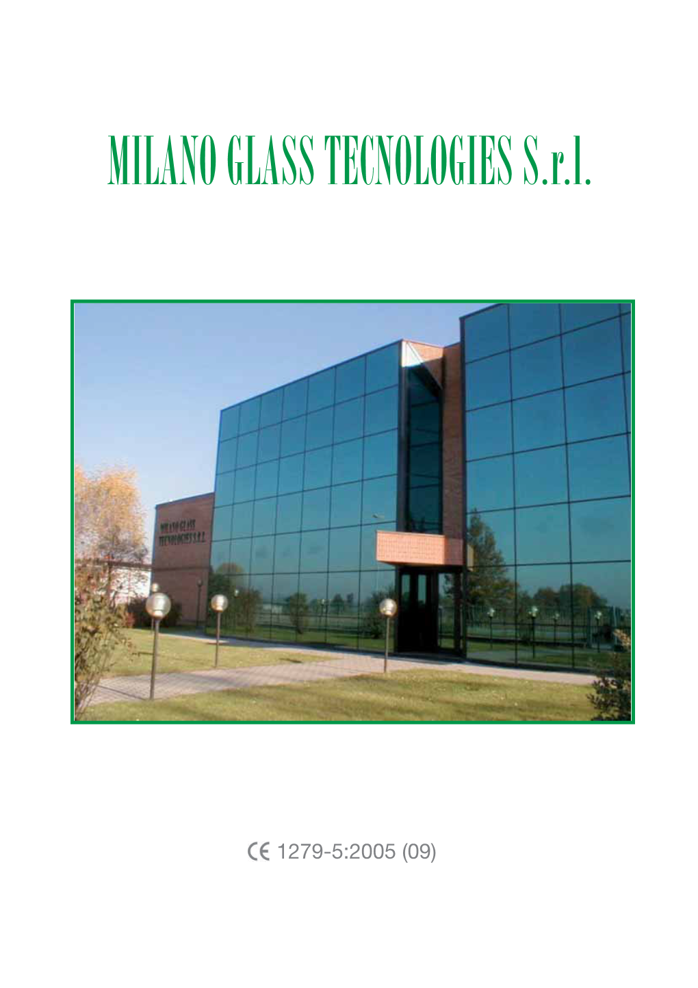MILANO GLASS TECNOLOGIES S.R.L