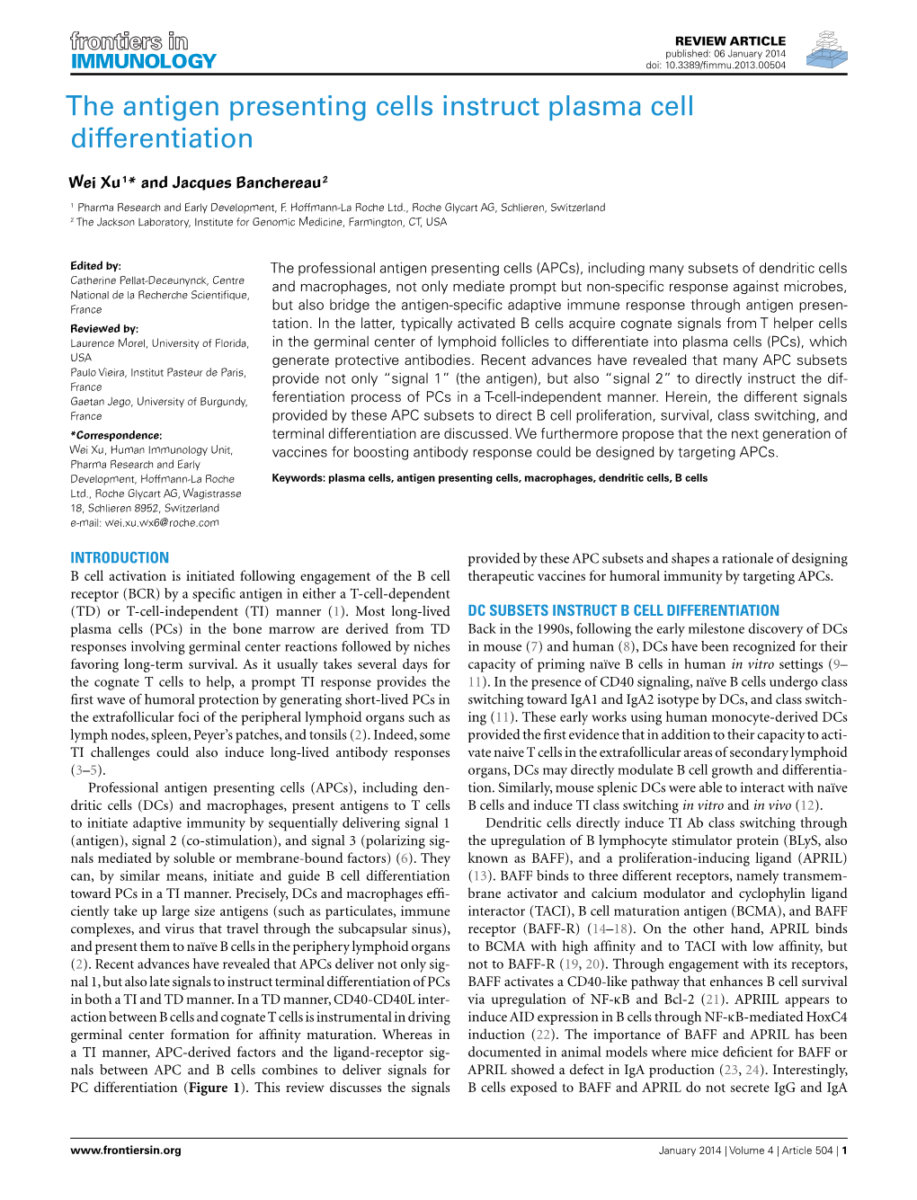 The Antigen Presenting Cells Instruct Plasma Cell Differentiation