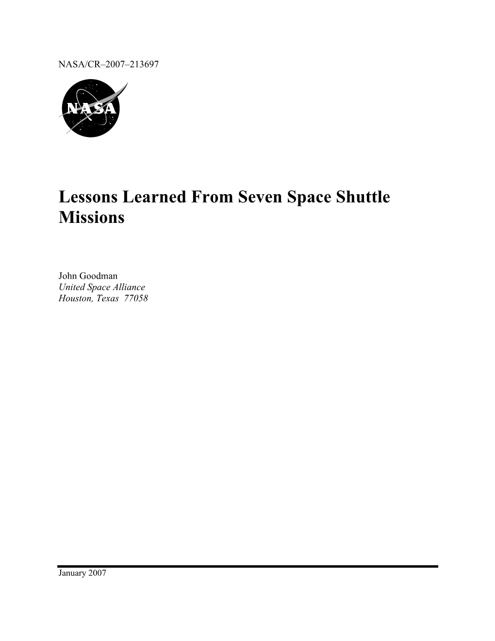 Lessons Learned from Seven Space Shuttle Missions