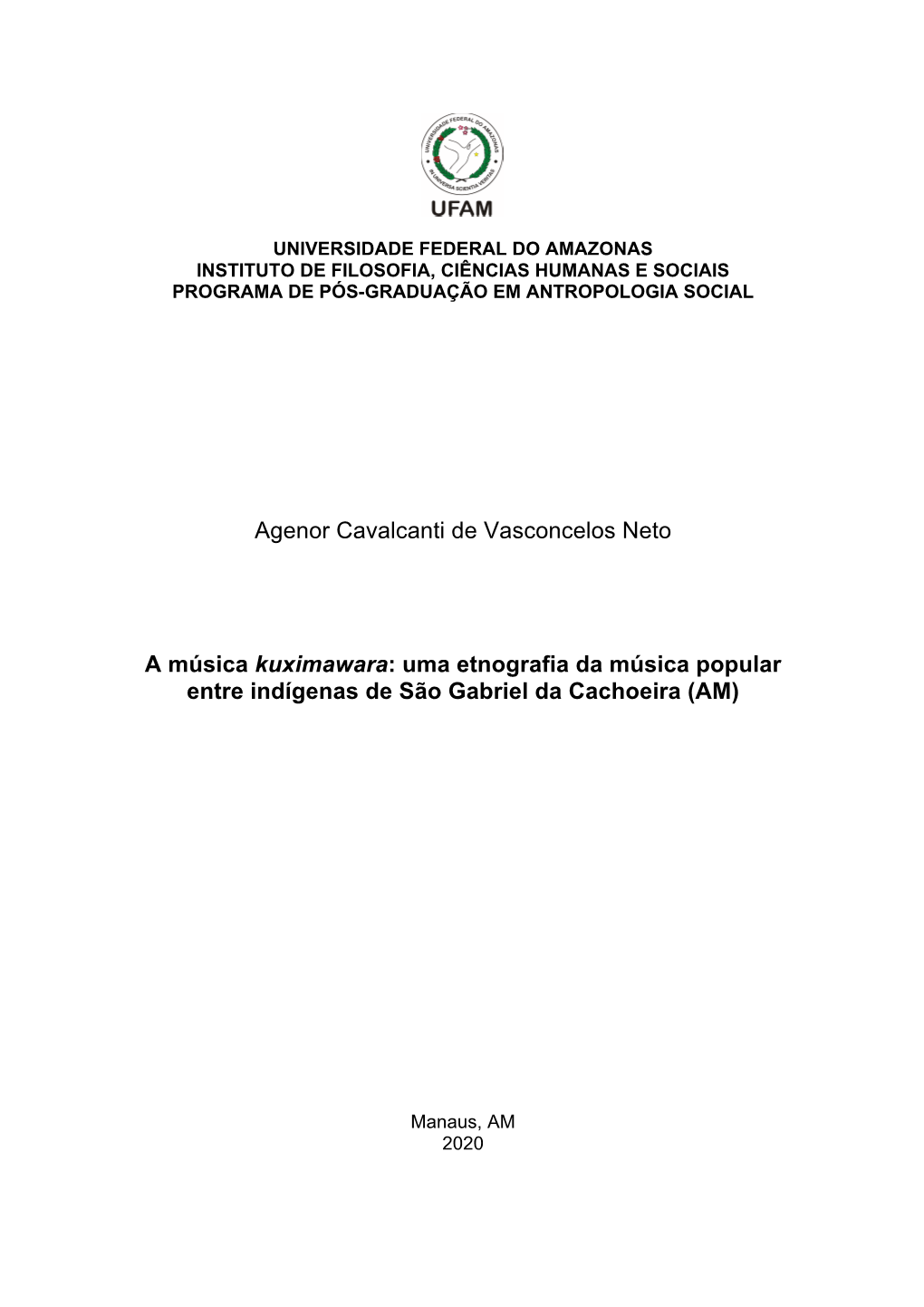 Agenor Cavalcanti De Vasconcelos Neto a Música Kuximawara