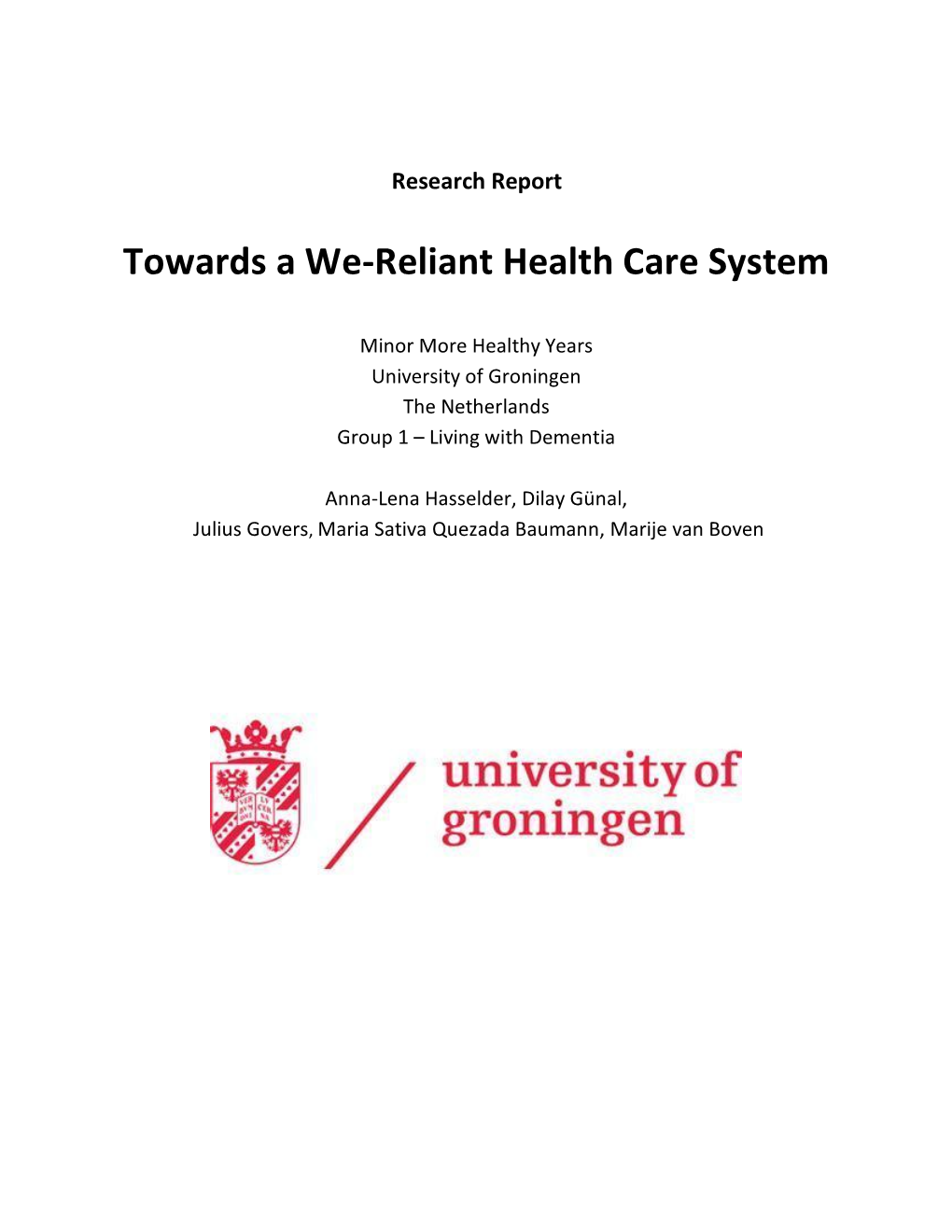 Towards a We-Reliant Health Care System
