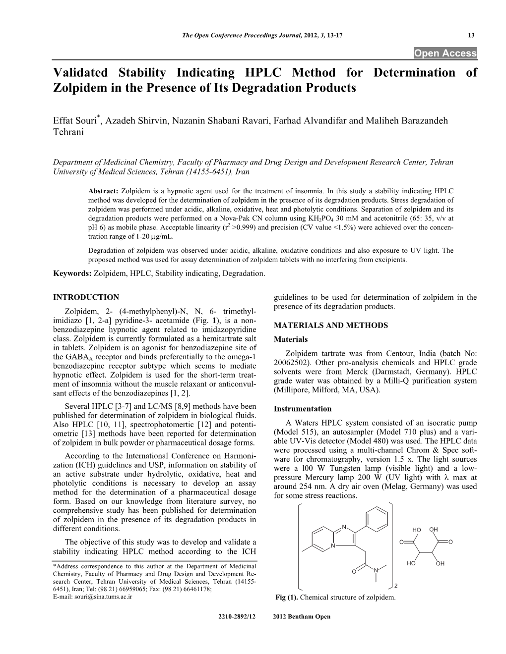 Validated Stability Indicating HPLC Method for Determination of Zolpidem in the Presence of Its Degradation Products