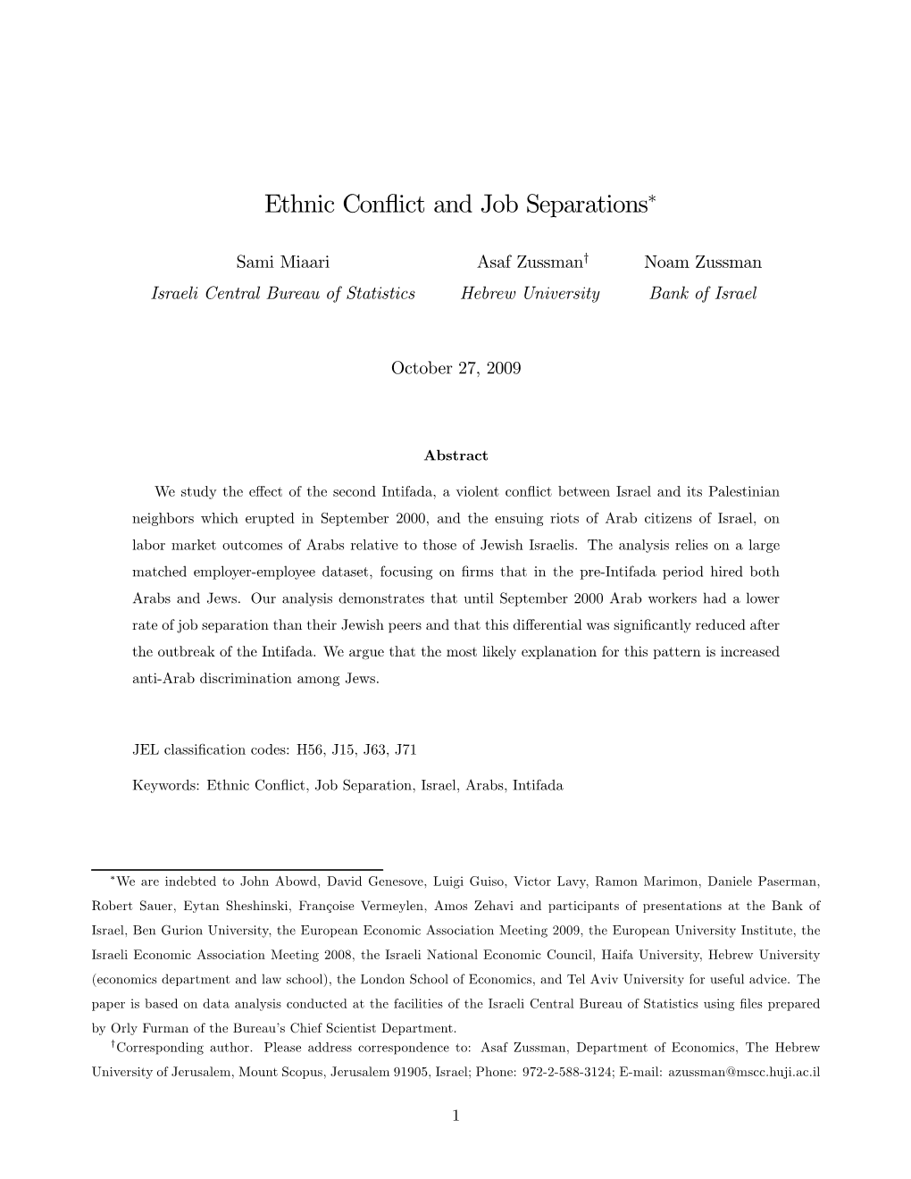 Ethnic Conflict and Job Separations*