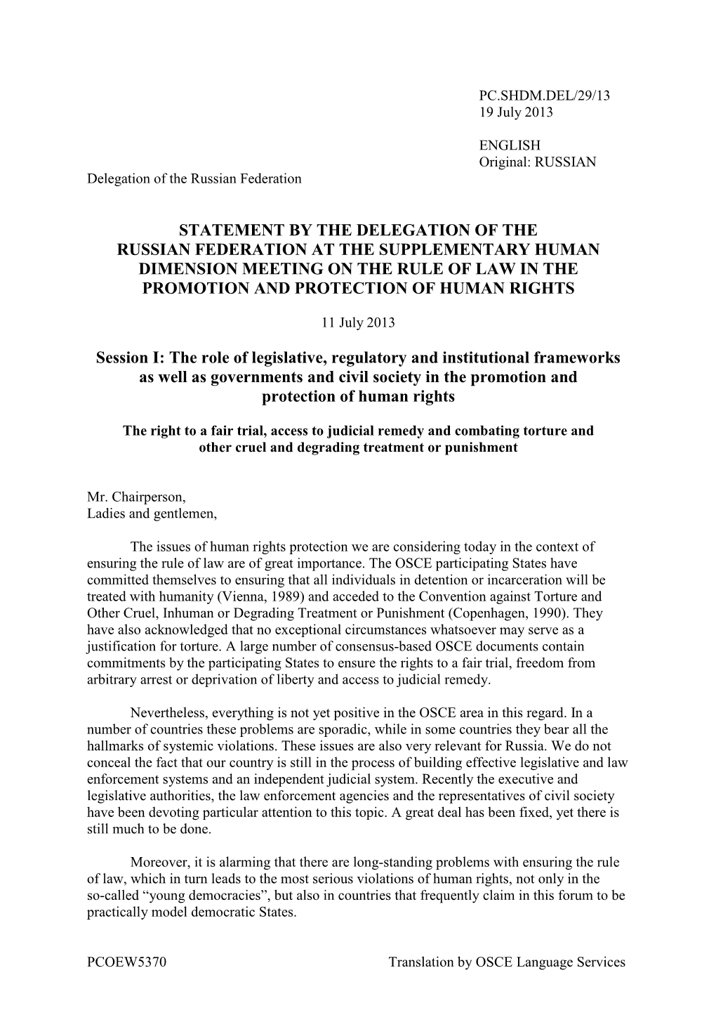 Statement by the Delegation of the Russian Federation at the Supplementary Human Dimension Meeting on the Rule of Law in the Promotion and Protection of Human Rights