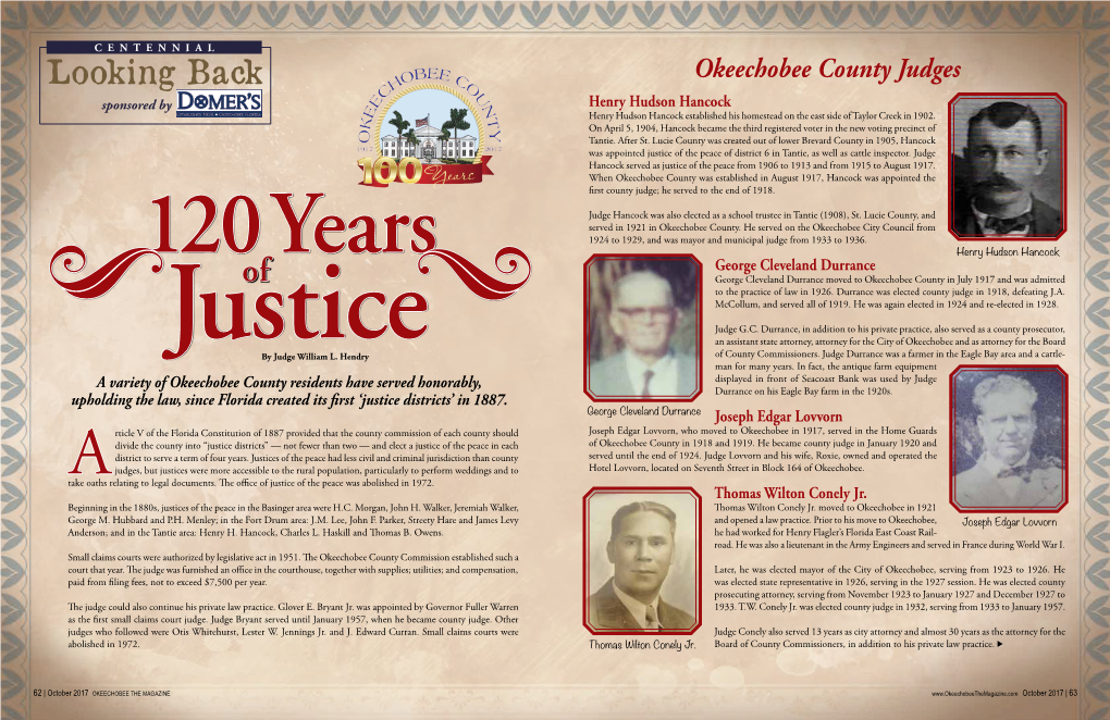 Looking Back Okeechobee County Judges Sponsored by Henry Hudson Hancock Henry Hudson Hancock Established His Homestead on the East Side of Taylor Creek in 1902