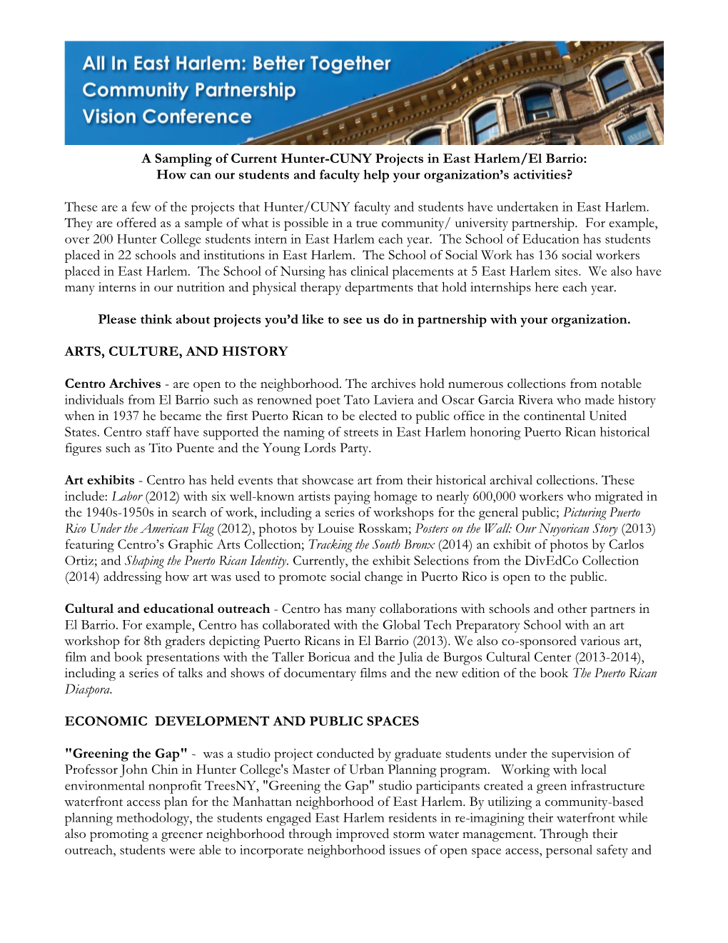 A Sampling of Current Hunter-CUNY Projects in East Harlem/El Barrio: How Can Our Students and Faculty Help Your Organization’S Activities?