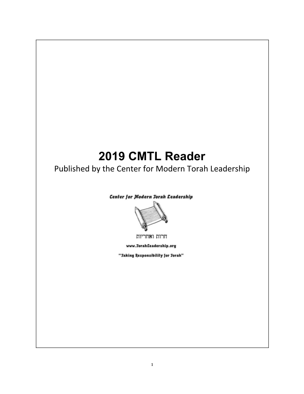 2019 CMTL Reader Published by the Center for Modern Torah Leadership