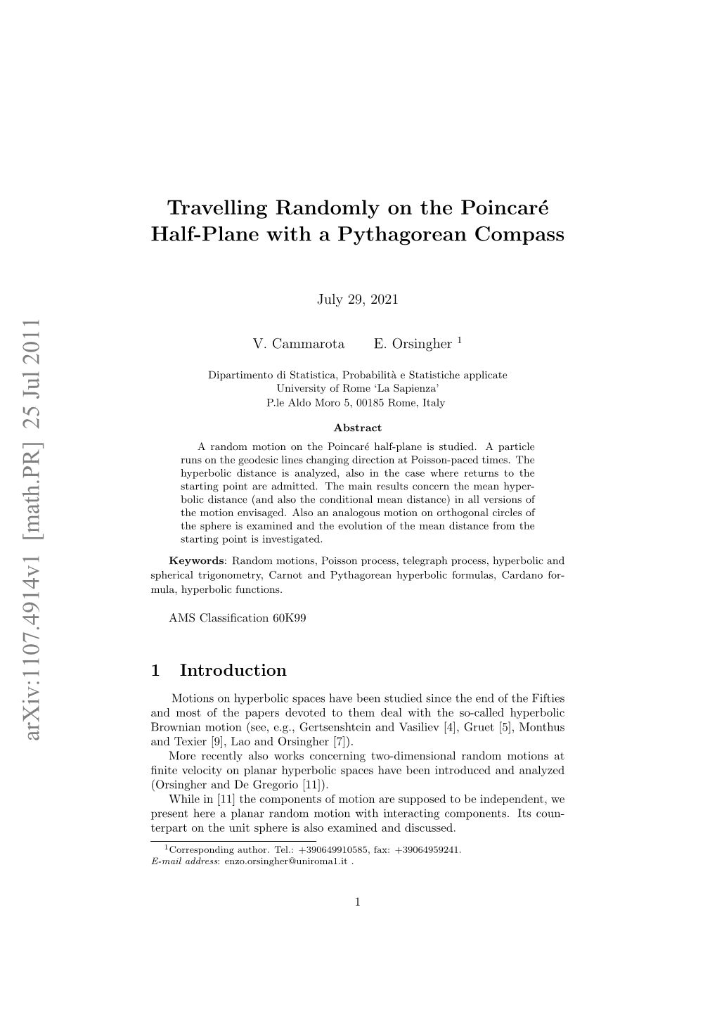 Travelling Randomly on the Poincar\'E Half-Plane with a Pythagorean Compass