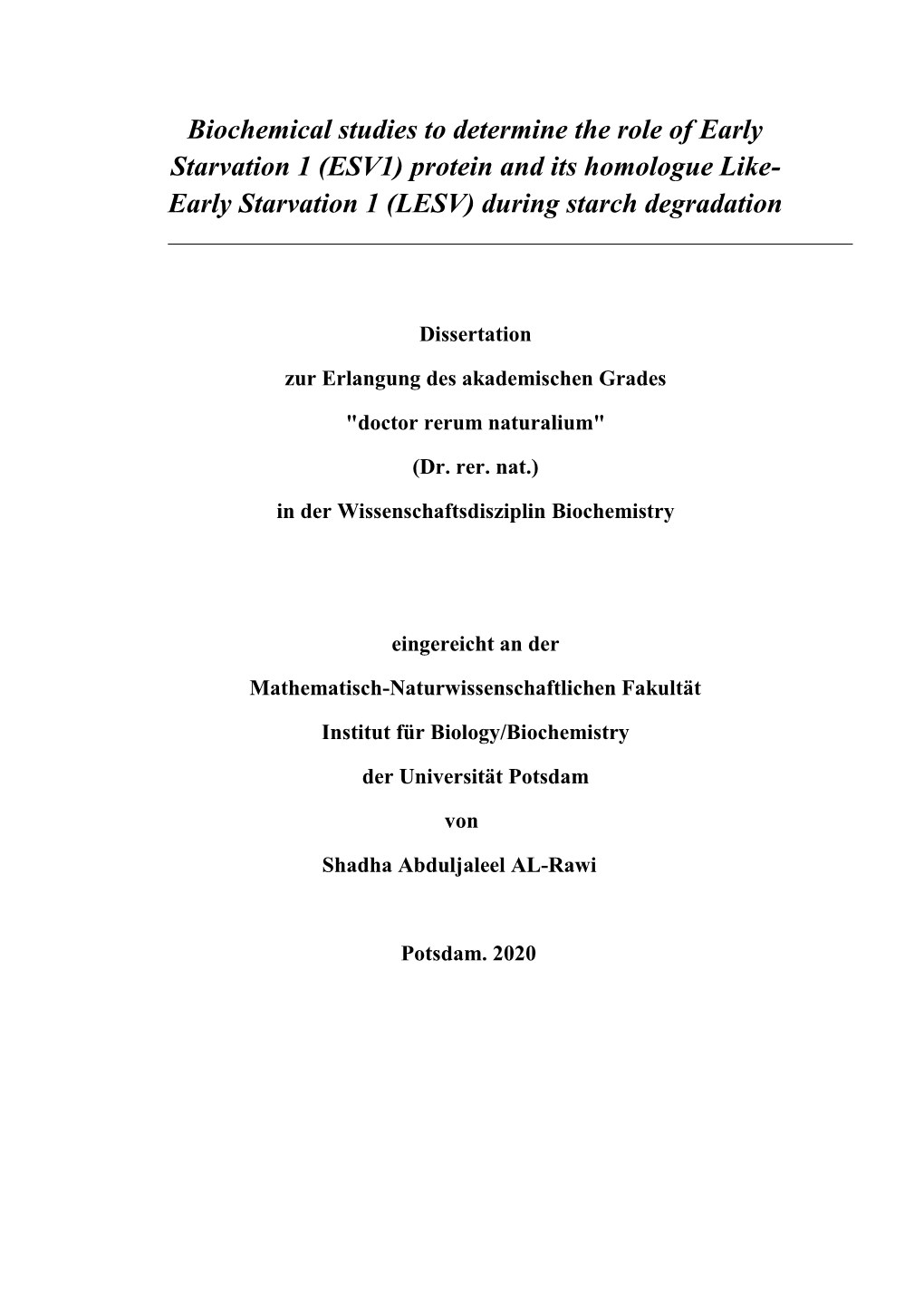 ESV1) Protein and Its Homologue Like- Early Starvation 1 (LESV) During Starch Degradation