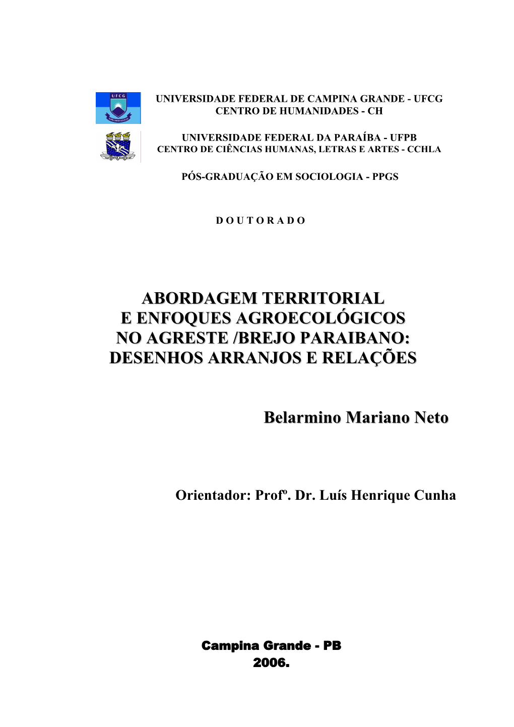 Abordagem Territorial E Enfoques Agroecológicos No Agreste /Brejo Paraibano: Desenhos Arranjos E Relações
