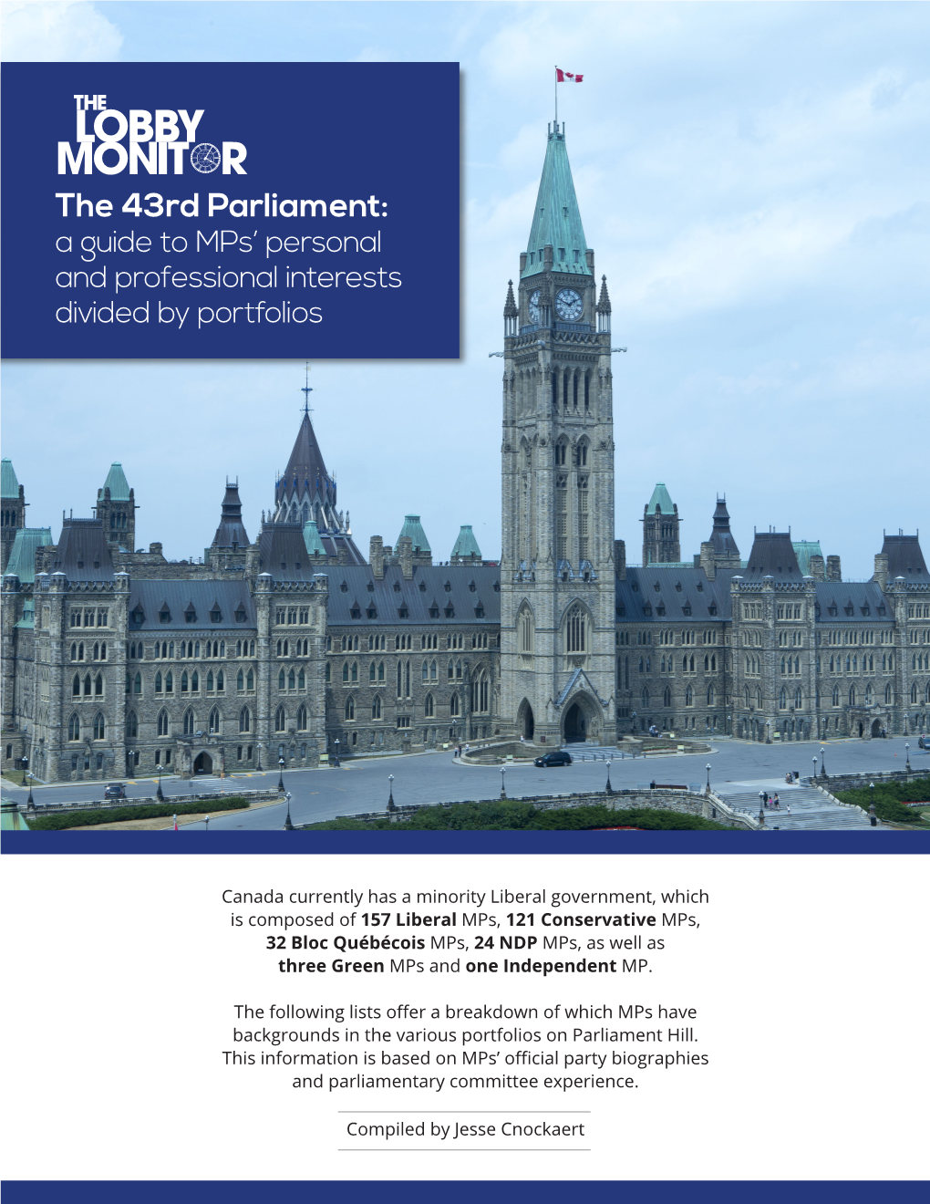 LOBBY MONIT R the 43Rd Parliament: a Guide to Mps’ Personal and Professional Interests Divided by Portfolios