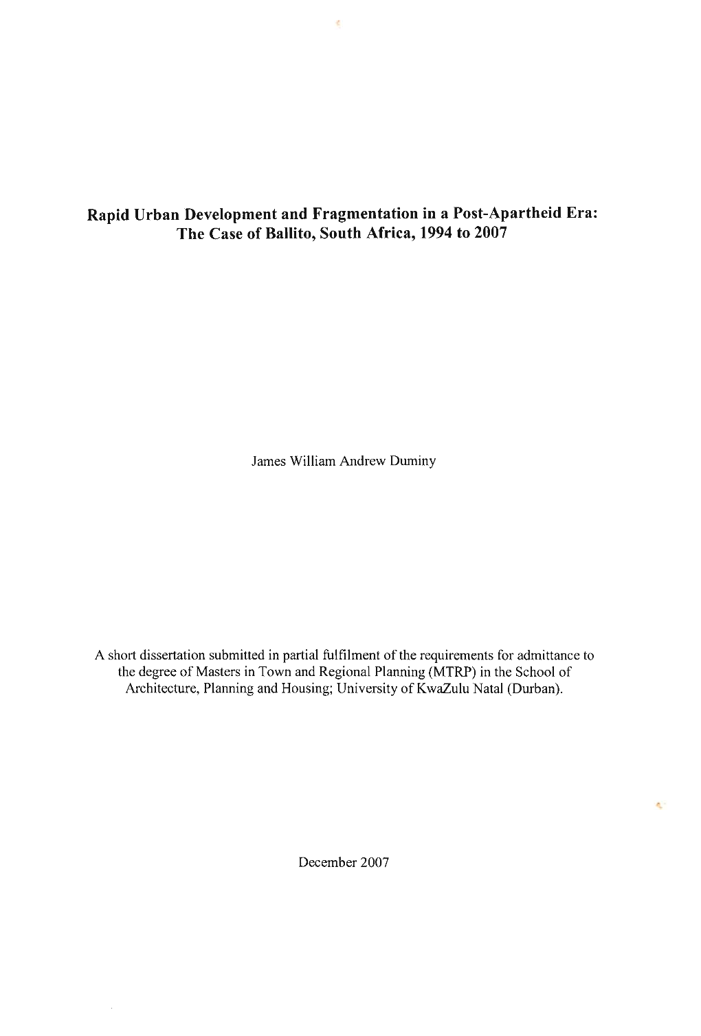 Rapid Urban Development and Fragmentation in a Post-Apartheid Era: the Case of Ballito, South Africa, 1994 to 2007