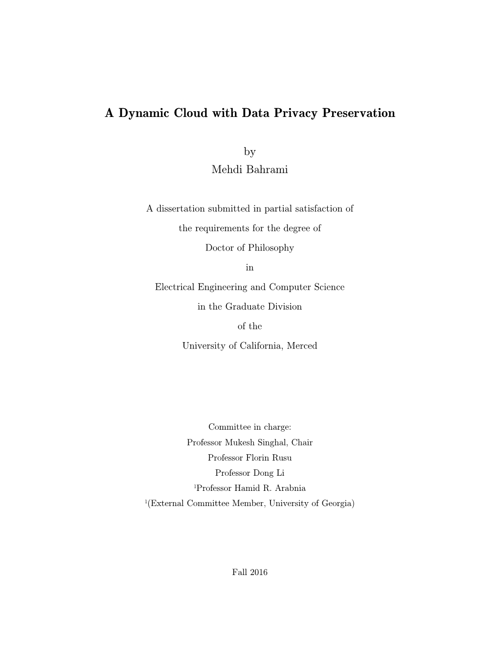 A Dynamic Cloud with Data Privacy Preservation