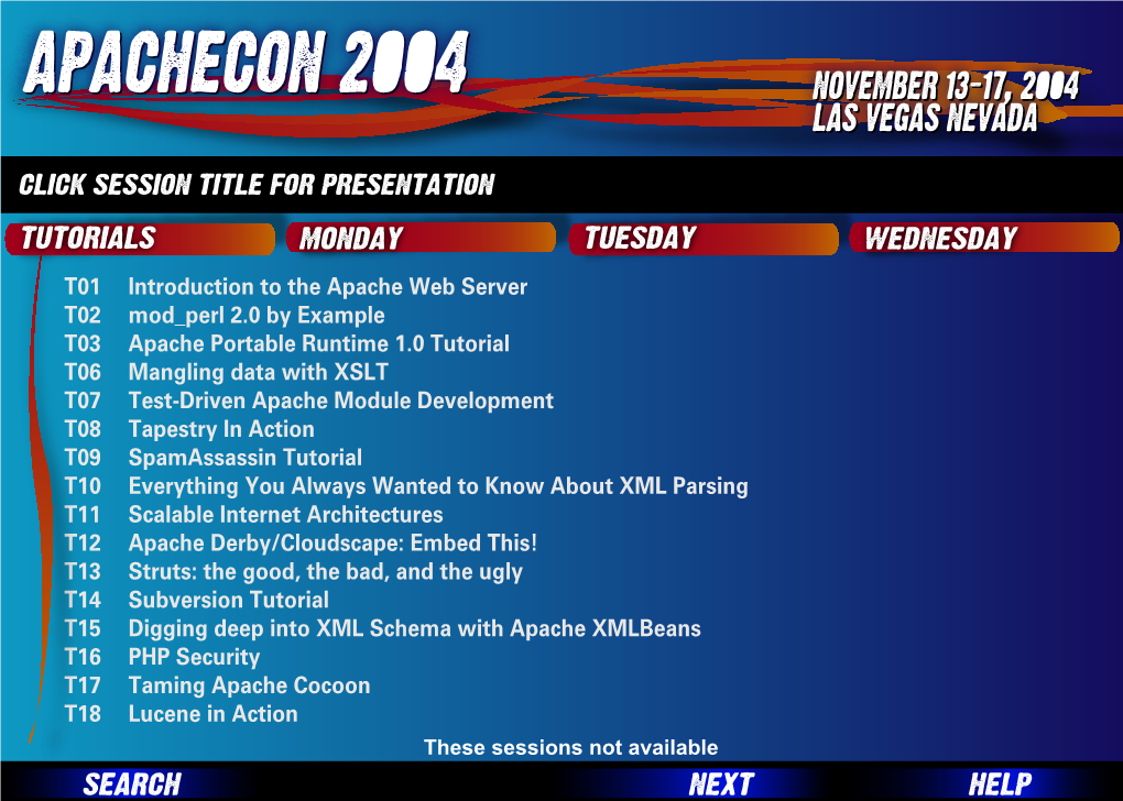 Apachecon 2004 November 13-17, 2004 Las Vegas Nevada