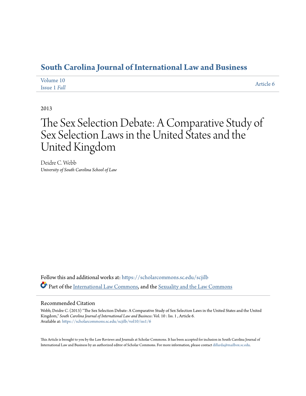 A Comparative Study of Sex Selection Laws in the United States and the United Kingdom Deidre C