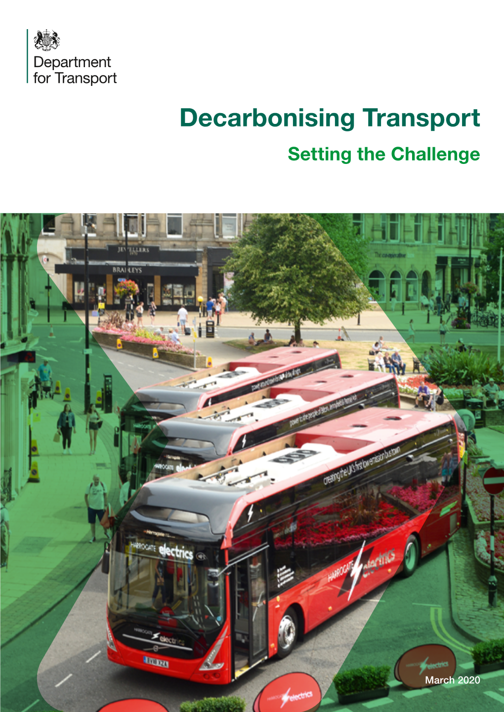 Decarbonising Transport: Setting the Challenge