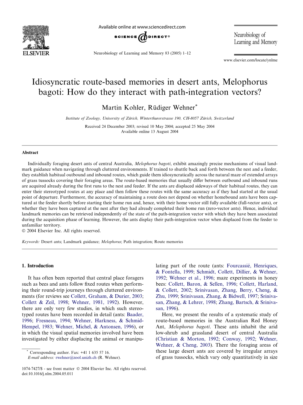 Idiosyncratic Route-Based Memories in Desert Ants, Melophorus Bagoti: How Do They Interact with Path-Integration Vectors?