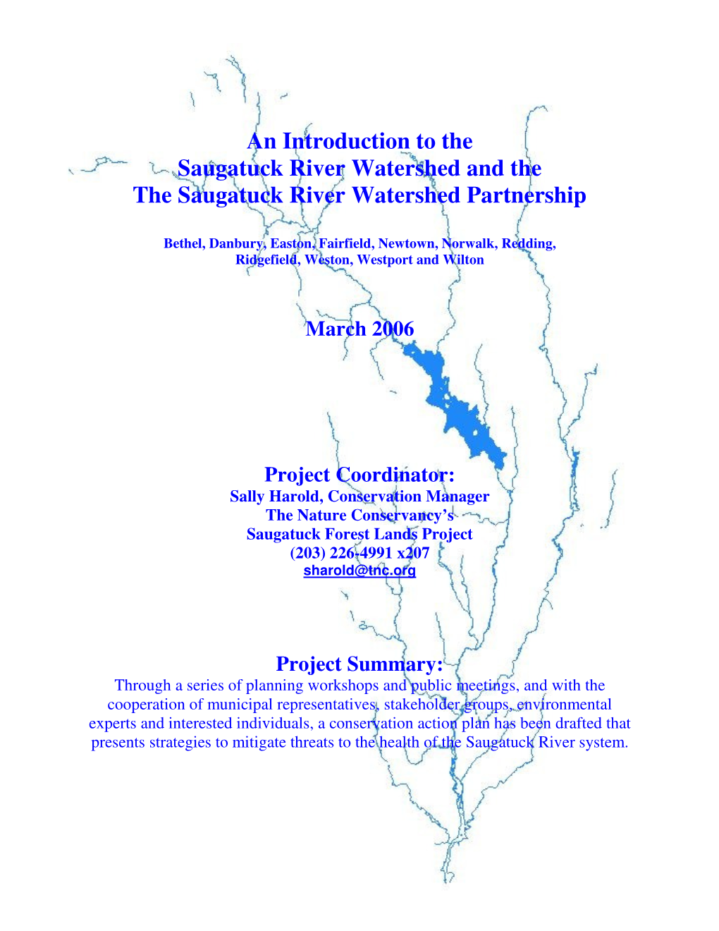 An Introduction to the Saugatuck River Watershed and the the Saugatuck River Watershed Partnership