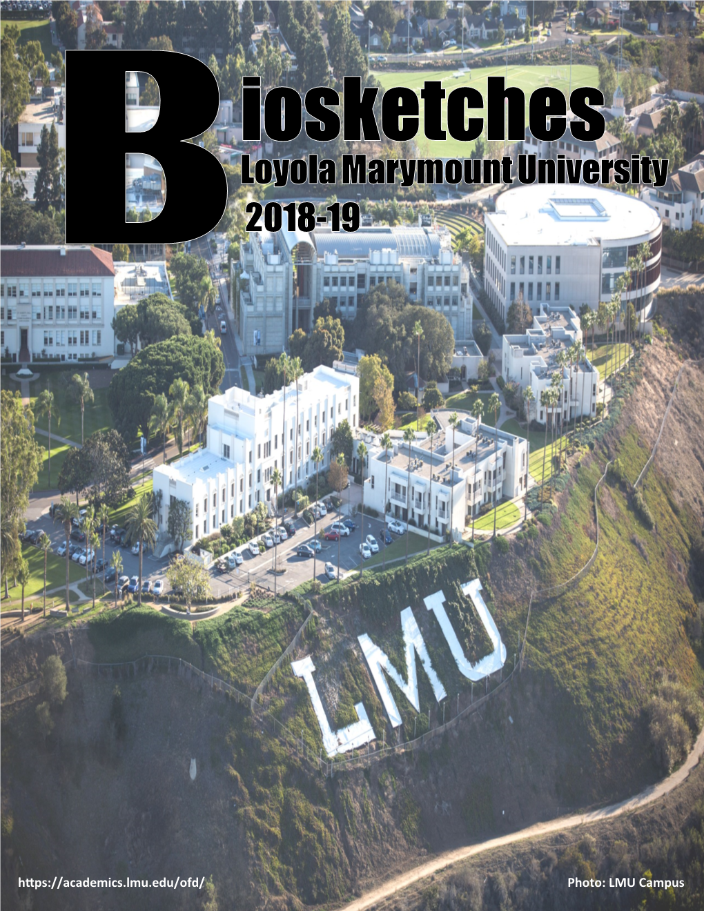 Biosketches to the Loyola Marymount Community