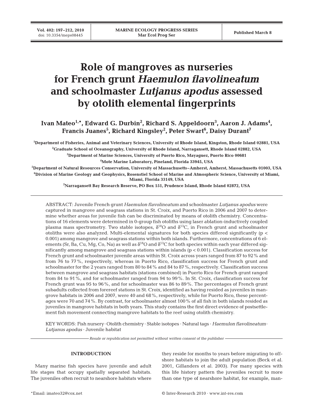 Role of Mangroves As Nurseries for French Grunt Haemulon Flavolineatum and Schoolmaster Lutjanus Apodus Assessed by Otolith Elemental Fingerprints