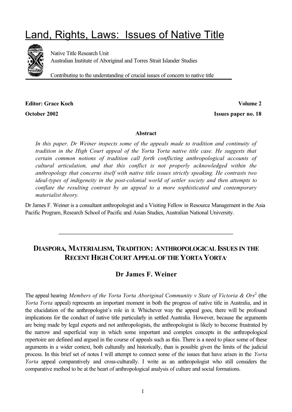 Land, Rights, Laws: Issues of Native Title