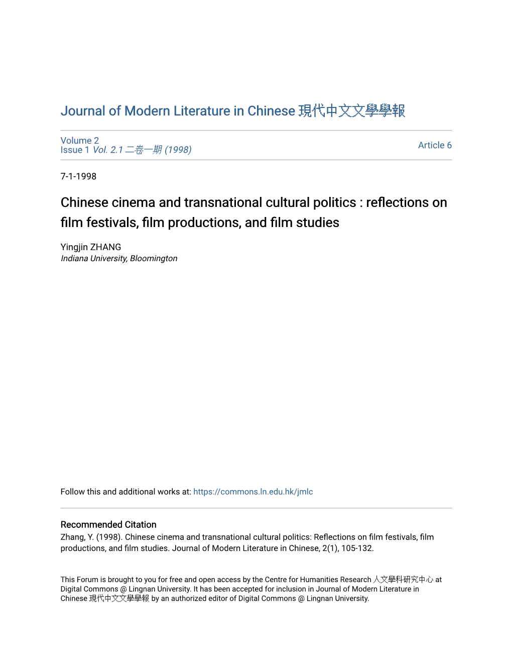 Chinese Cinema and Transnational Cultural Politics : Reflections on Film Estivf Als, Film Productions, and Film Studies