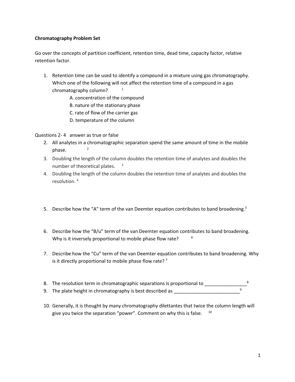 1 Chromatography Problem Set Go Over the Concepts of Partition