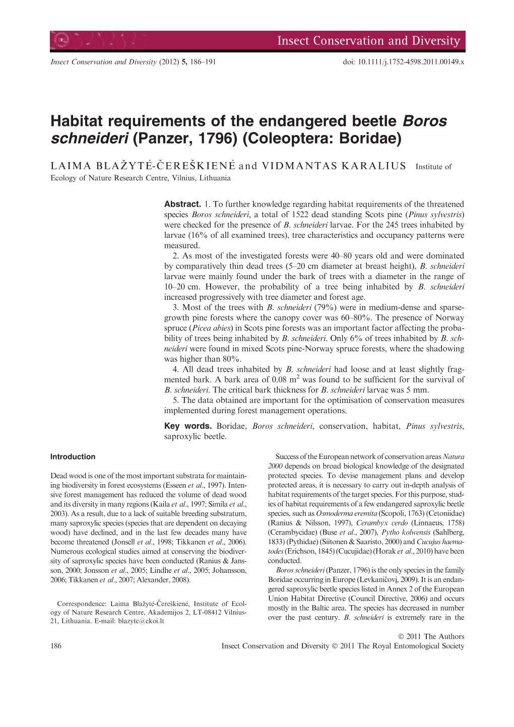 Habitat Requirements of the Endangered Beetle Boros Schneideri