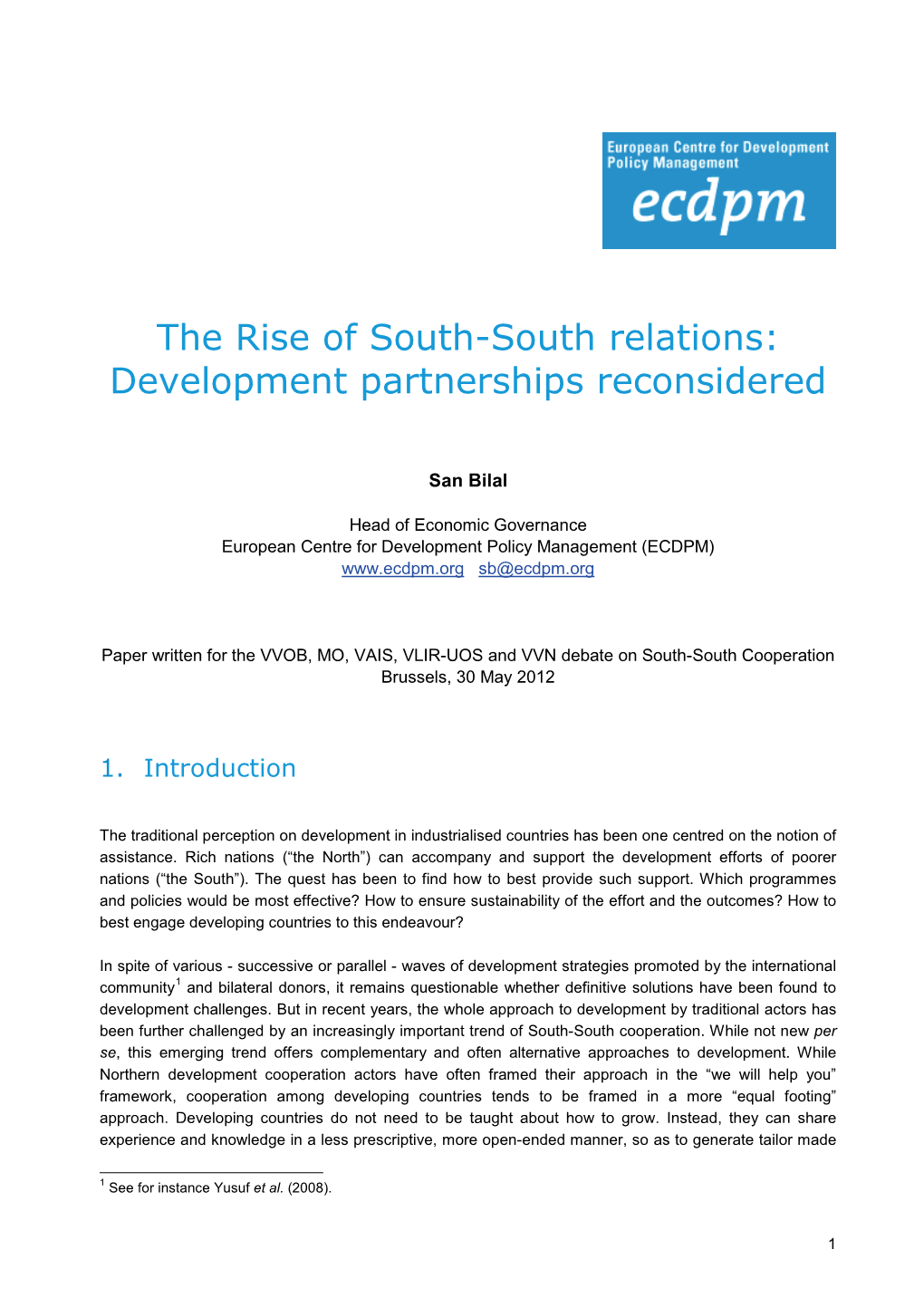 The Rise of South-South Relations: Development Partnerships Reconsidered