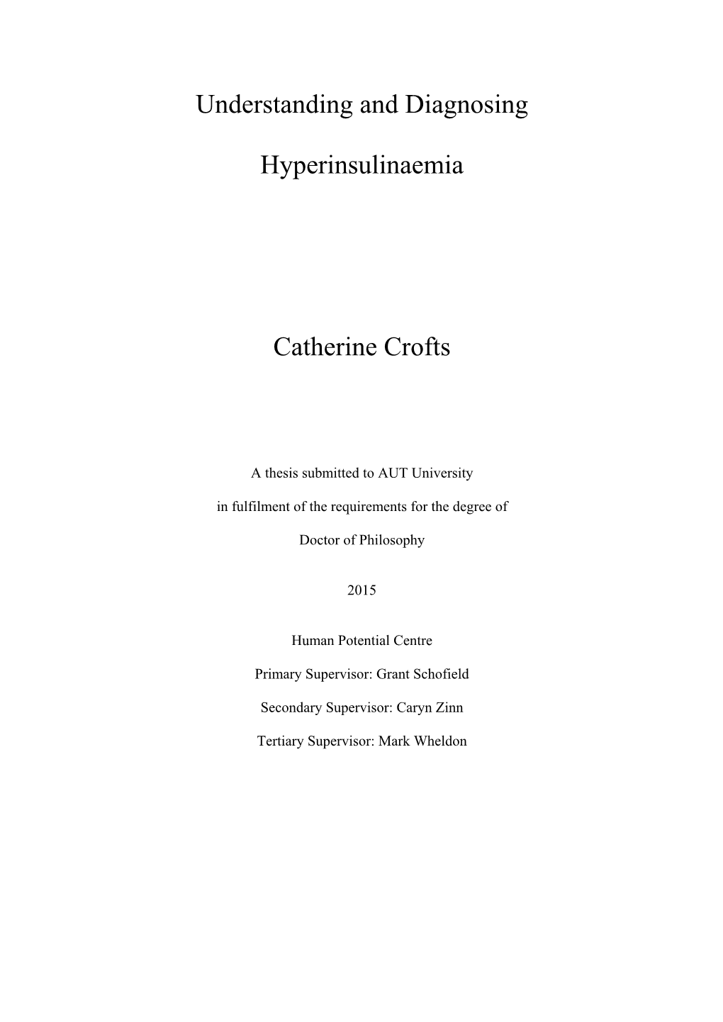 Understanding and Diagnosing Hyperinsulinaemia Catherine Crofts