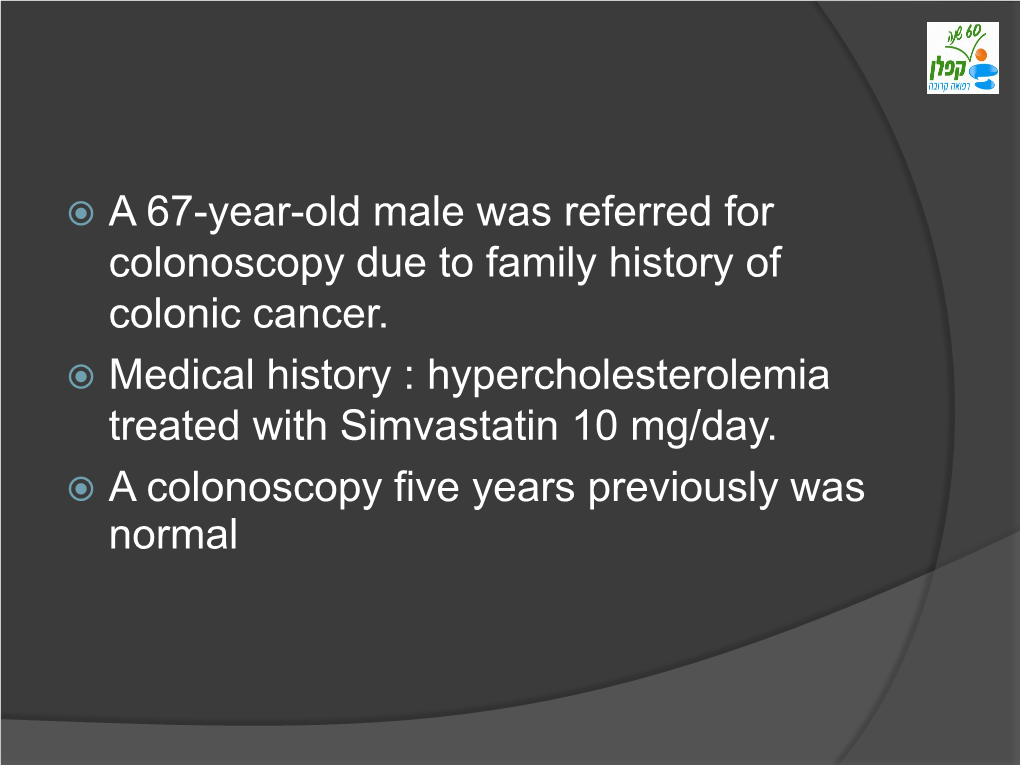 The Case of Hematochesia During Preparation for Colonoscopy