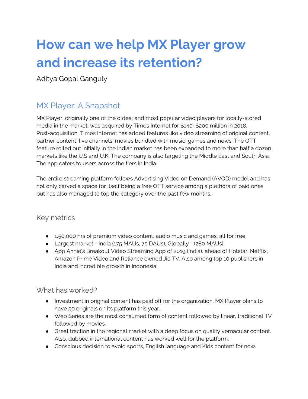 How Can We Help MX Player Grow and Increase Its Retention? Aditya Gopal Ganguly