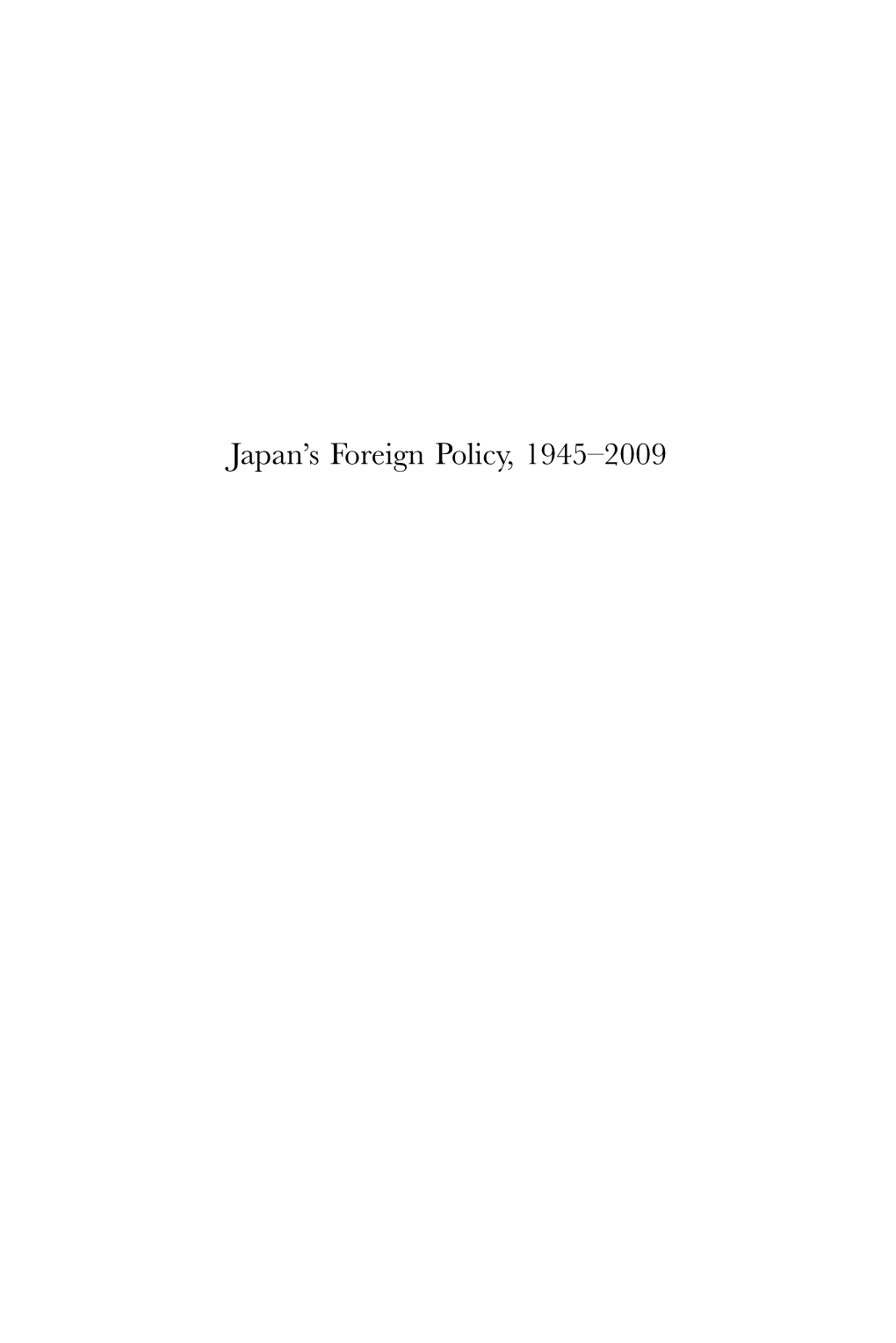 Japan's Foreign Policy, 1945–2009