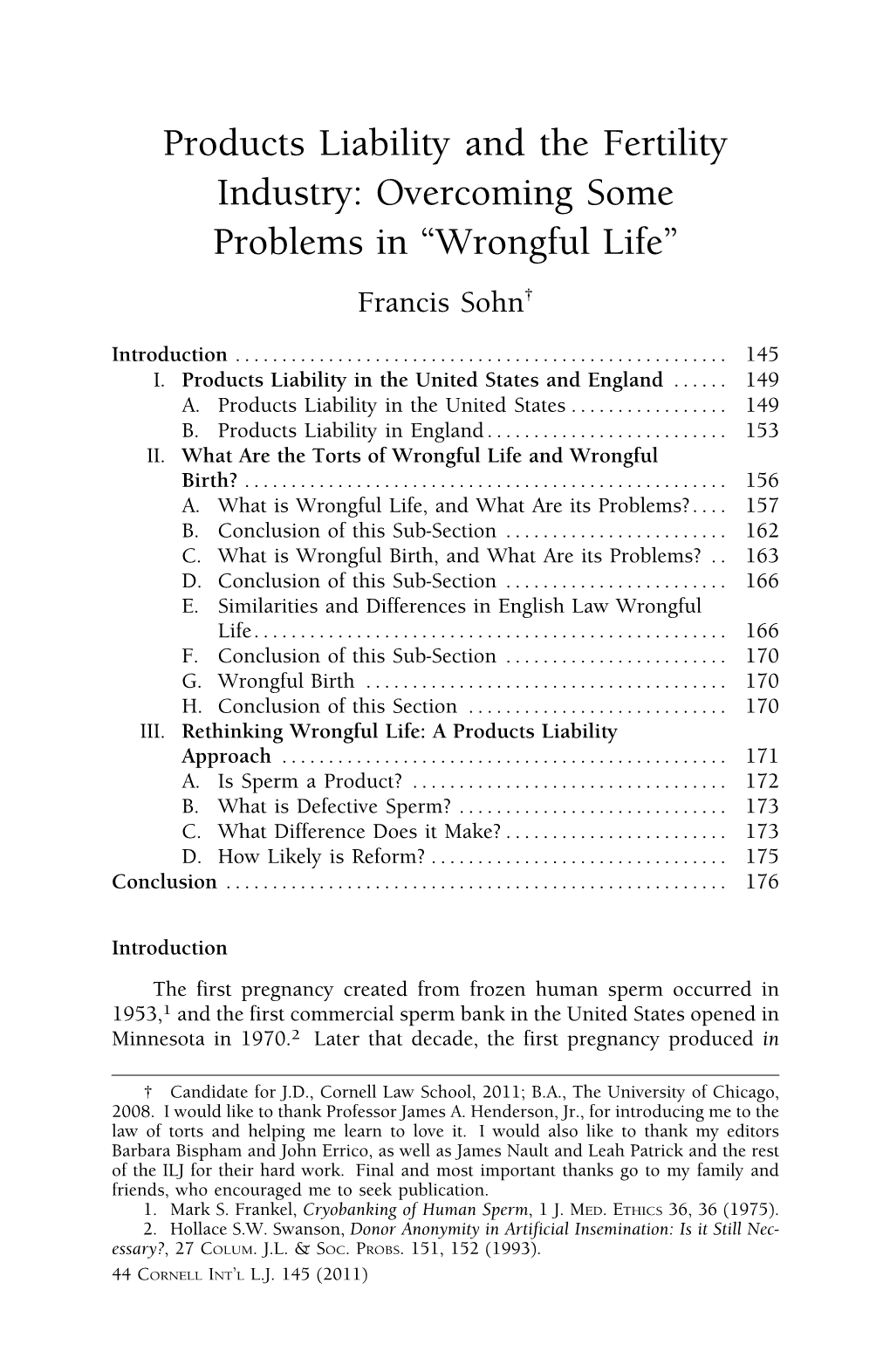 Products Liability and the Fertility Industry: Overcoming Some Problems in “Wrongful Life” Francis Sohn†