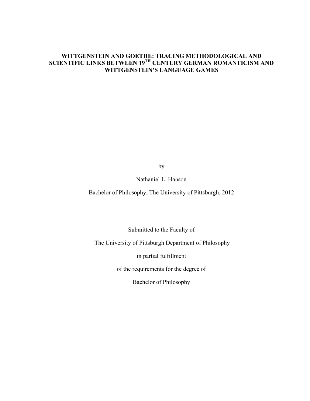 Wittgenstein and Goethe: Tracing Methodological and Scientific Links Between 19Th Century German Romanticism and Wittgenstein’S Language Games