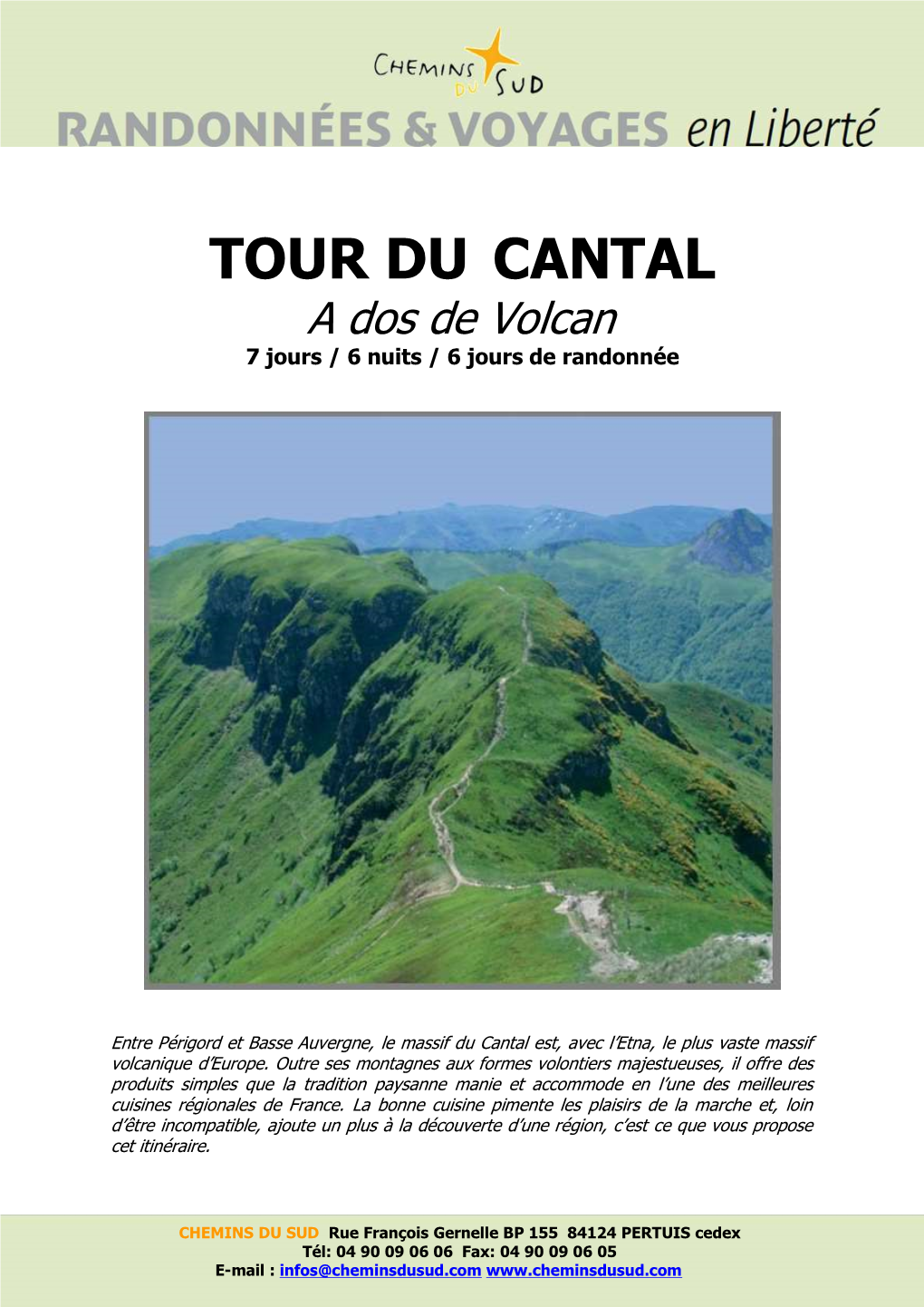 CANTAL a Dos De Volcan 7 Jours / 6 Nuits / 6 Jours De Randonnée