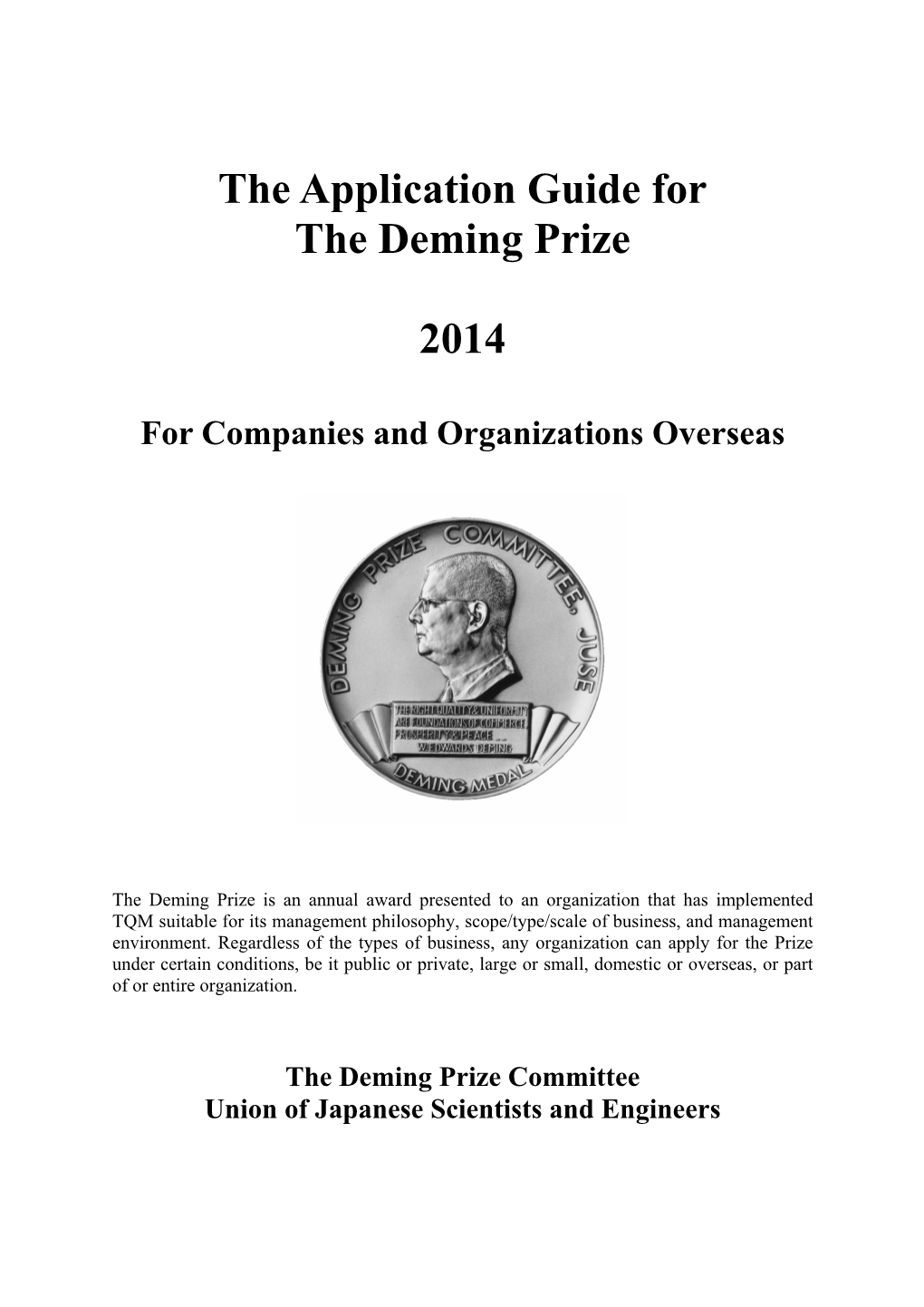 The Application Guide for the Deming Prize 2014