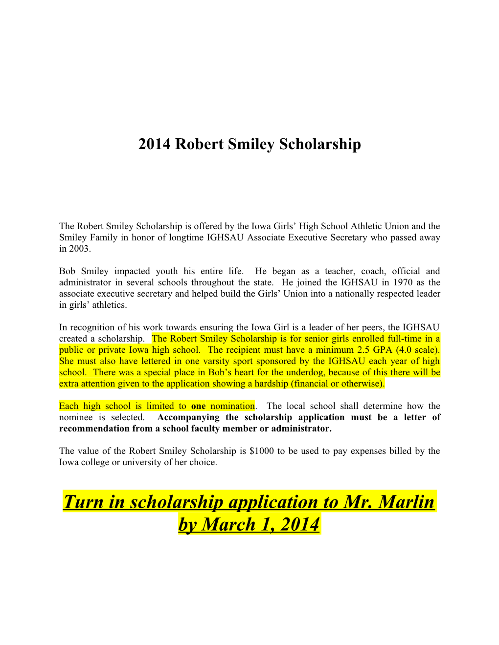 2008 Robert Smiley Scholarship