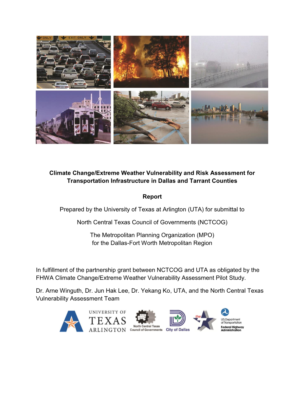 Climate Change/Extreme Weather Vulnerability and Risk Assessment for Transportation Infrastructure in Dallas and Tarrant Counties