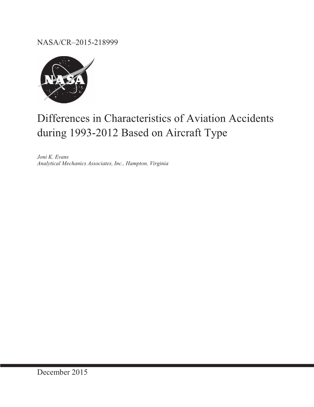 Differences in Characteristics of Aviation Accidents During 1993-2012 Based on Aircraft Type