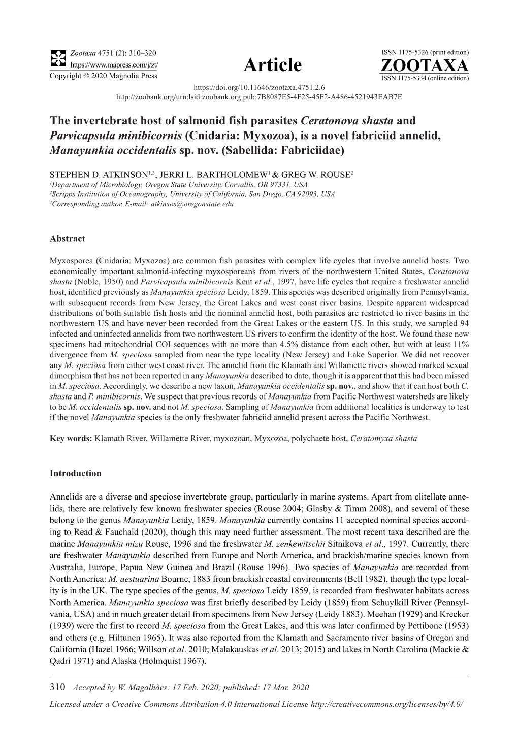 The Invertebrate Host of Salmonid Fish Parasites Ceratonova Shasta and Parvicapsula Minibicornis (Cnidaria: Myxozoa), Is a Novel