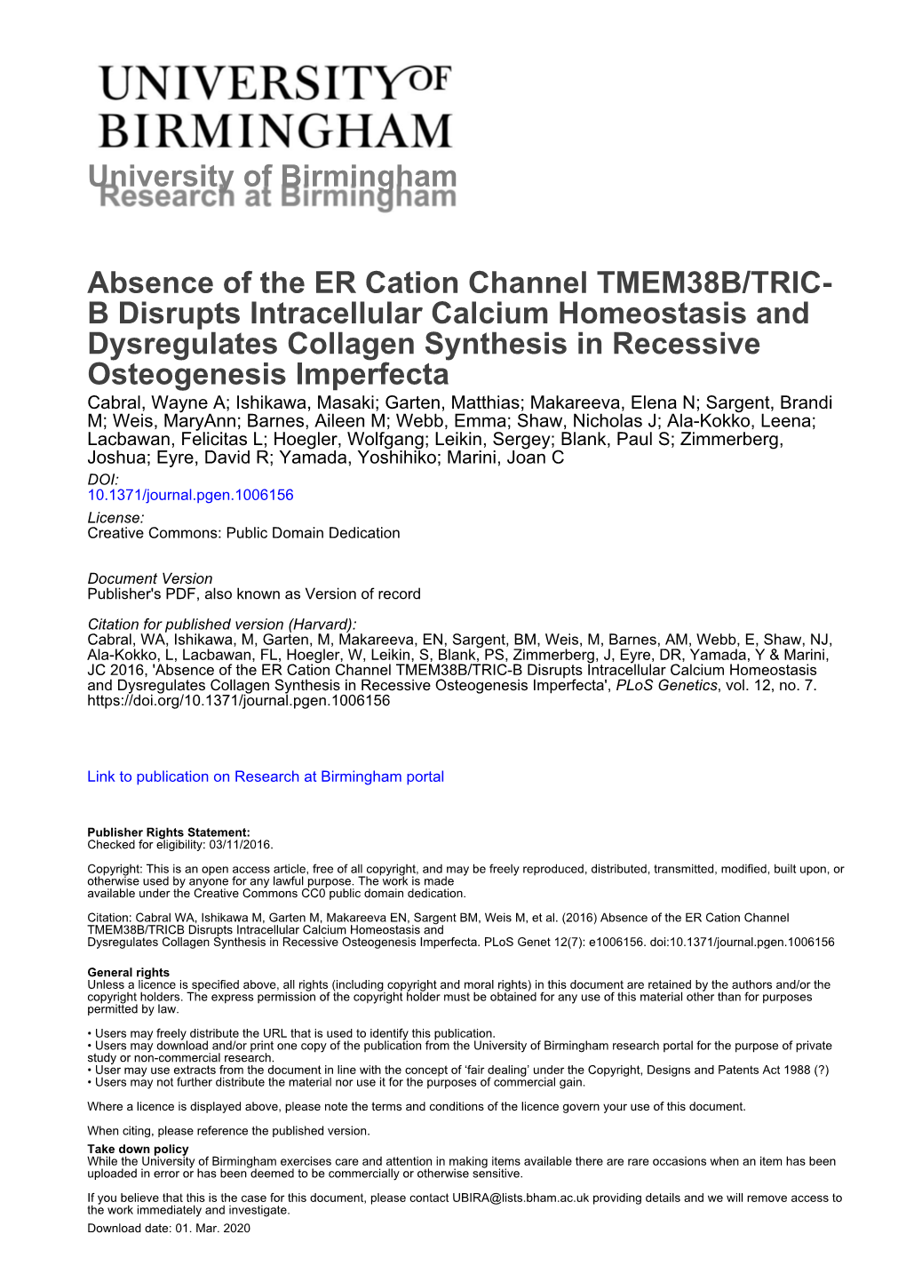 Absence of the ER Cation Channel TMEM38B/TRIC-B Disrupts