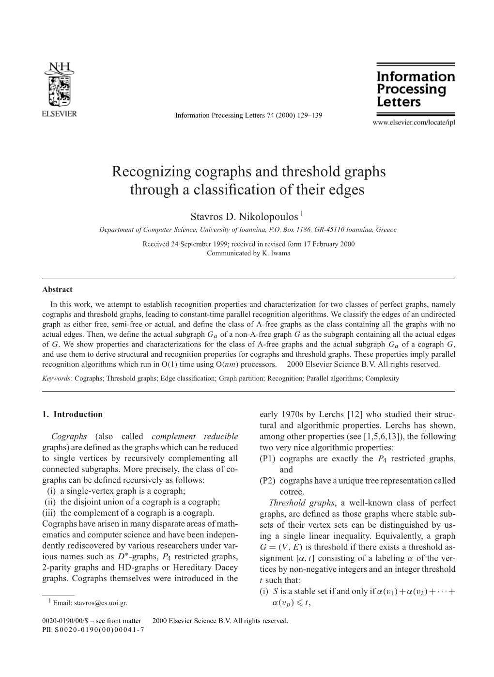 Recognizing Cographs and Threshold Graphs Through a Classification of Their Edges