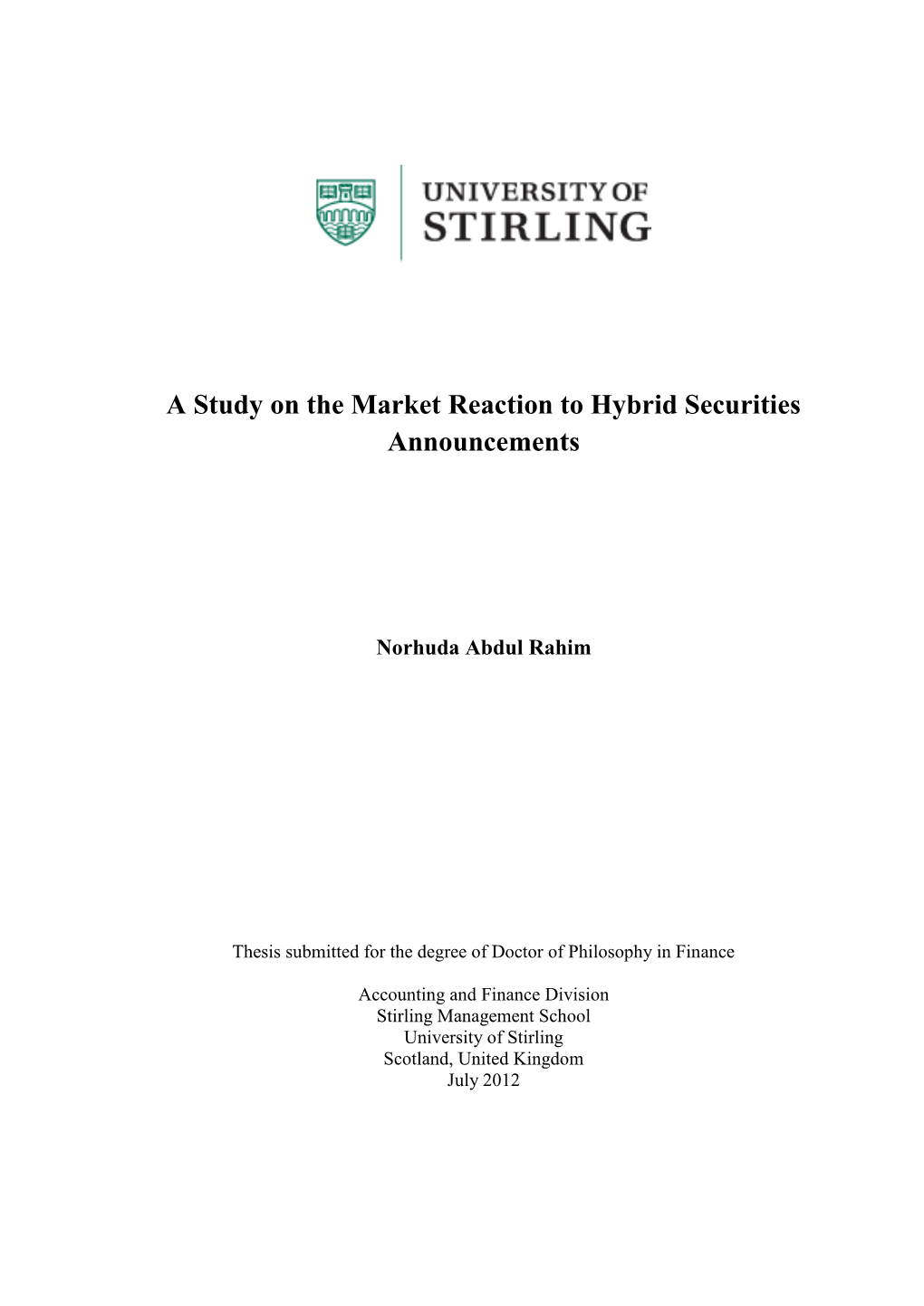 A Study on the Market Reaction to Hybrid Securities Announcements