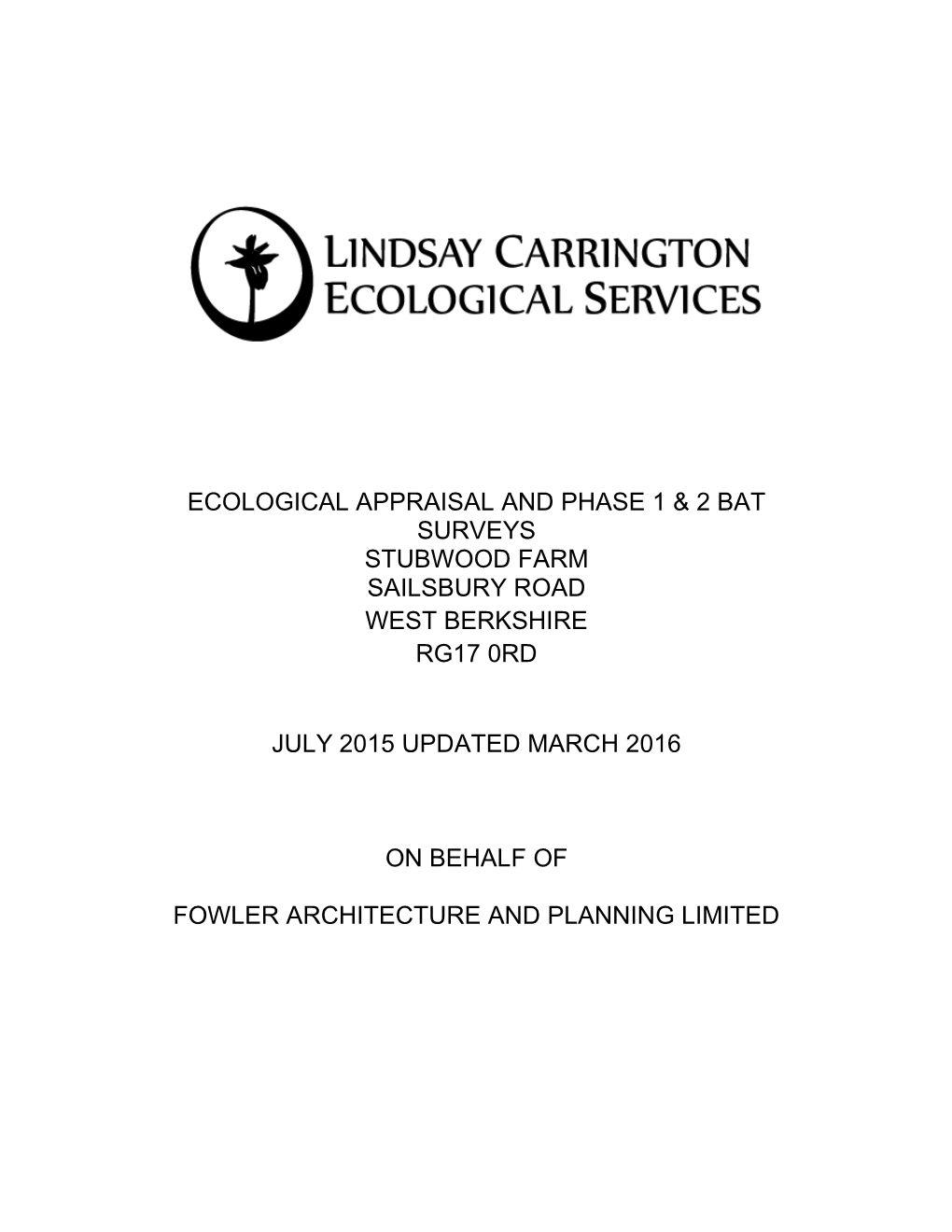 Ecological Appraisal and Phase 1 & 2 Bat Surveys