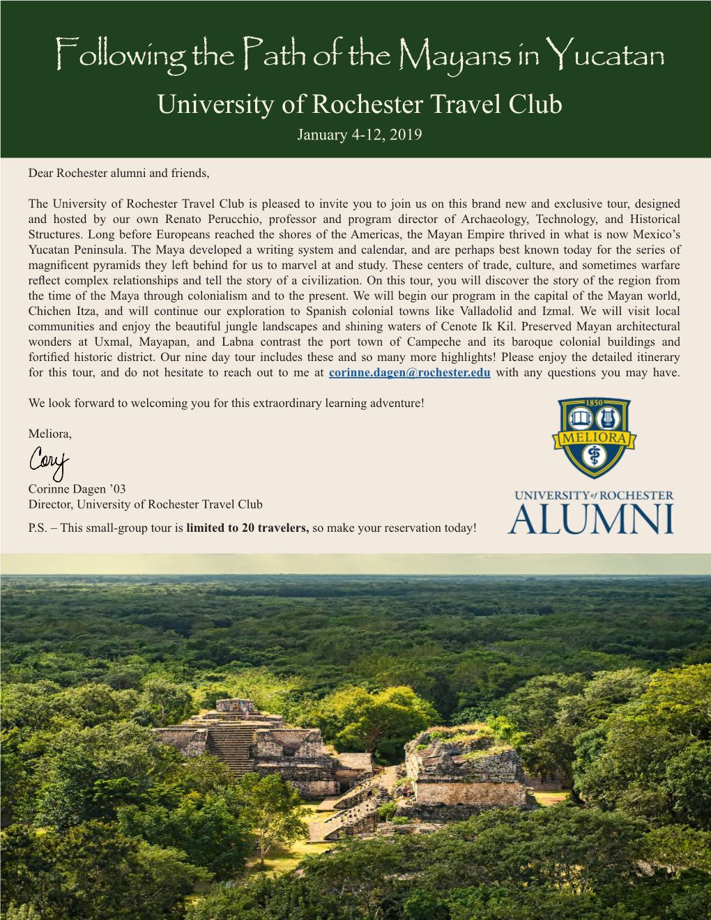 Following the Path of the Mayans in Yucatan University of Rochester Travel Club Z January 4-12, 2019