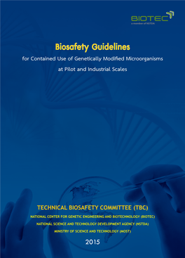 Biosafety Guidelines for Contained Use of Genetically Modified Microorganisms at Pilot and Industrial Scales