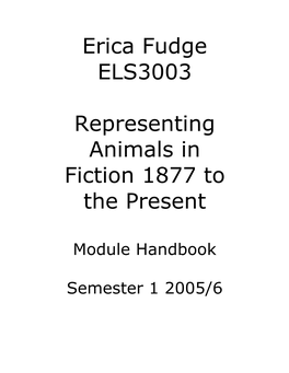 Erica Fudge ELS3003 Representing Animals in Fiction 1877 to the Present