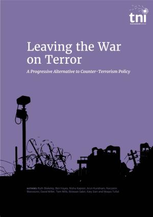 Executive Summary: Leaving the War on Terror